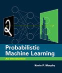 Adaptive Computation and Machine Learning series - Probabilistic Machine Learning