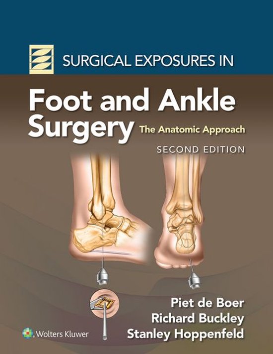 Surgical Exposures in Foot and Ankle Surgery: The Anatomic A ... - cover