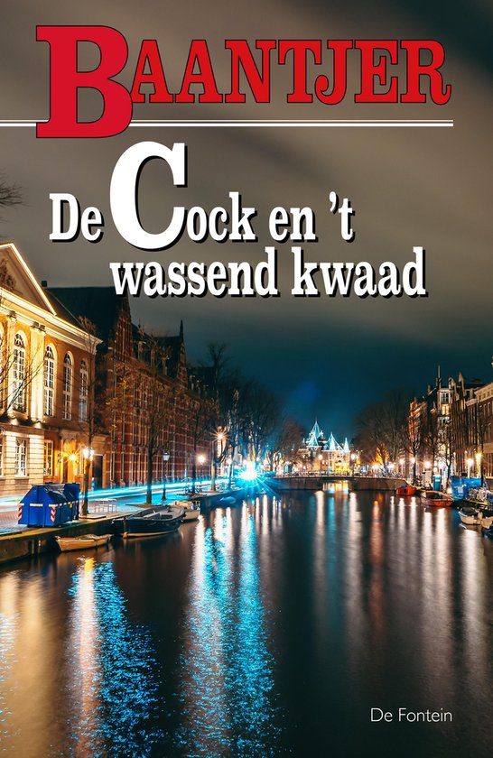 Baantjer 43 - De Cock en 't wassend kwaad - cover