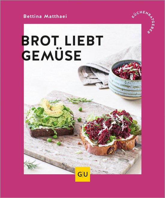 GU Küchenratgeber - Brot liebt Gemüse - cover