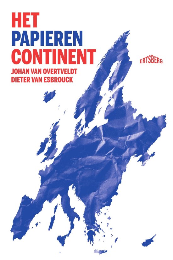 Boek 'Het Papieren Continent' met een blauwe, gekreukte kaart van Europa op een witte achtergrond. Tekst: 'HET PAPIEREN CONTINENT J. VAN OVERTVELDT & D. VAN ESBROUCK ERTSBERG'.