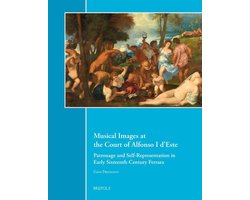 Music and Visual Cultures- Musical Images at the Court of Alfonso I d'Este