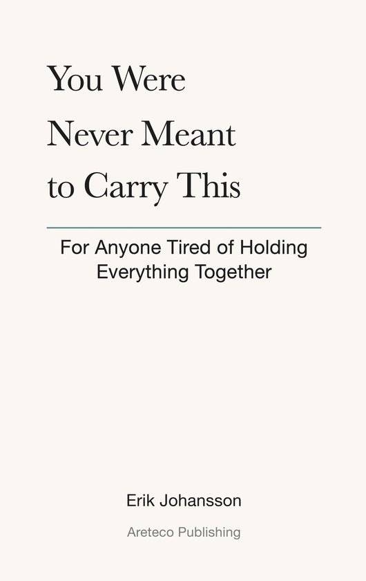 You were never meant to carry this - cover