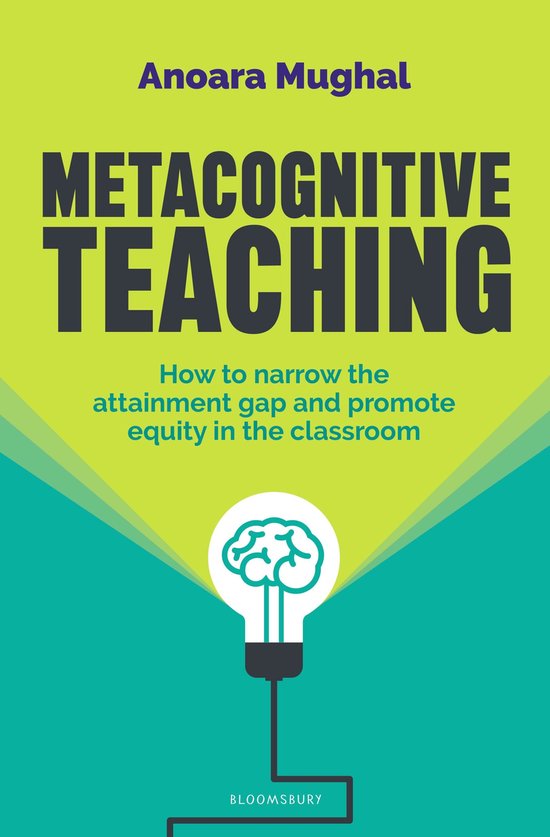 Metacognitive Teaching: How to narrow the attainment gap and ... - cover