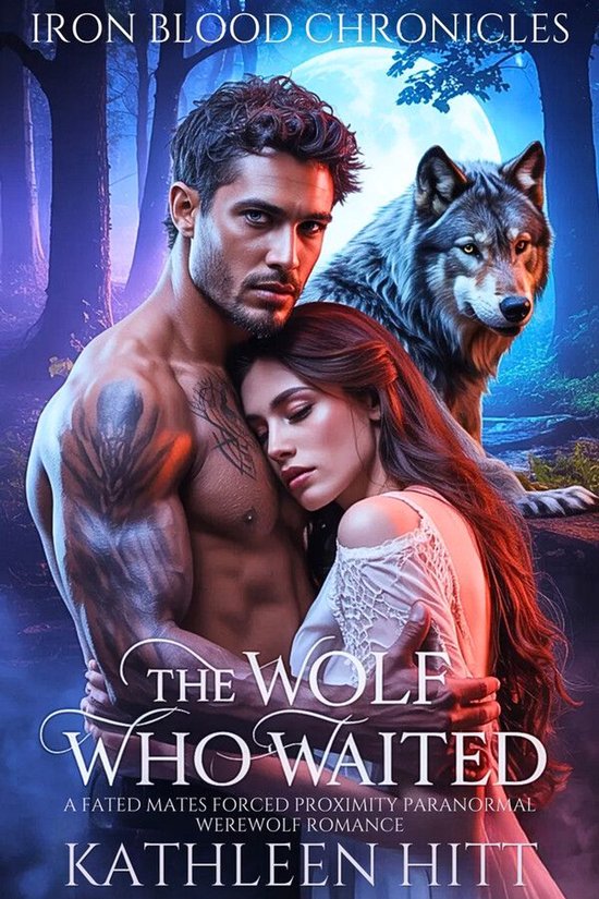 Iron Blood Chronicles 3 - The Wolf Who Waited - cover