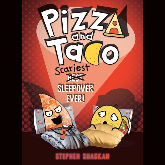 Pizza and Taco: Scariest Sleepover Ever! - cover