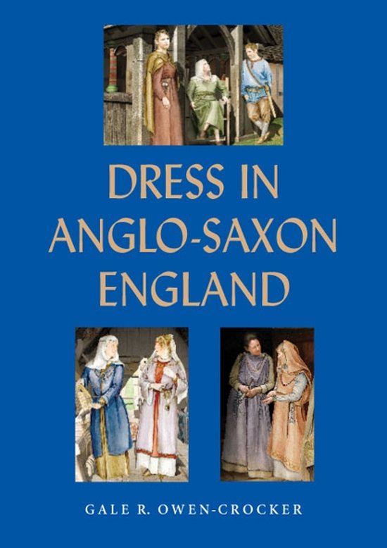 Dress In Anglo-Saxon England - cover