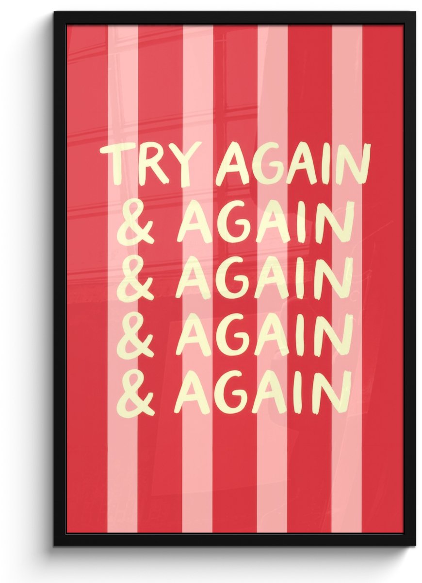 FrameYourWall Poster in lijst - Fotolijst 60x90 cm - Posters - Strepen - Rood - Try again - Posterlijst zwart - Decoratie - Wanddecoratie woonkamer - Muurdecoratie slaapkamer