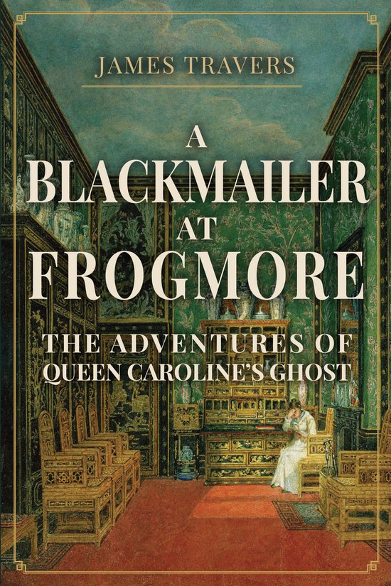 A Blackmailer at Frogmore - cover