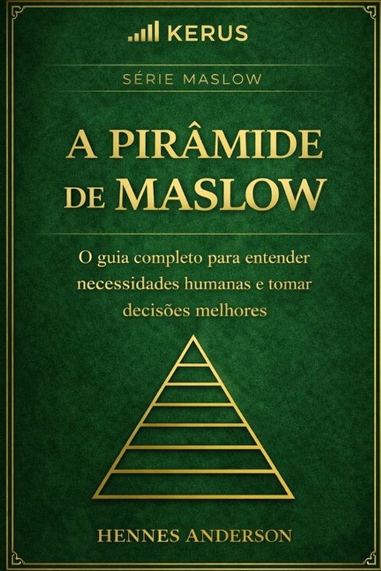 Maslow- A Pirâmide de Maslow - cover