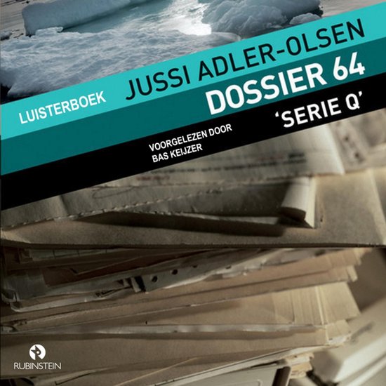 Luisterboek Jussi Adler-Olsen Dossier 64 'Serie Q', voorgelezen door Bas Keijzer.
