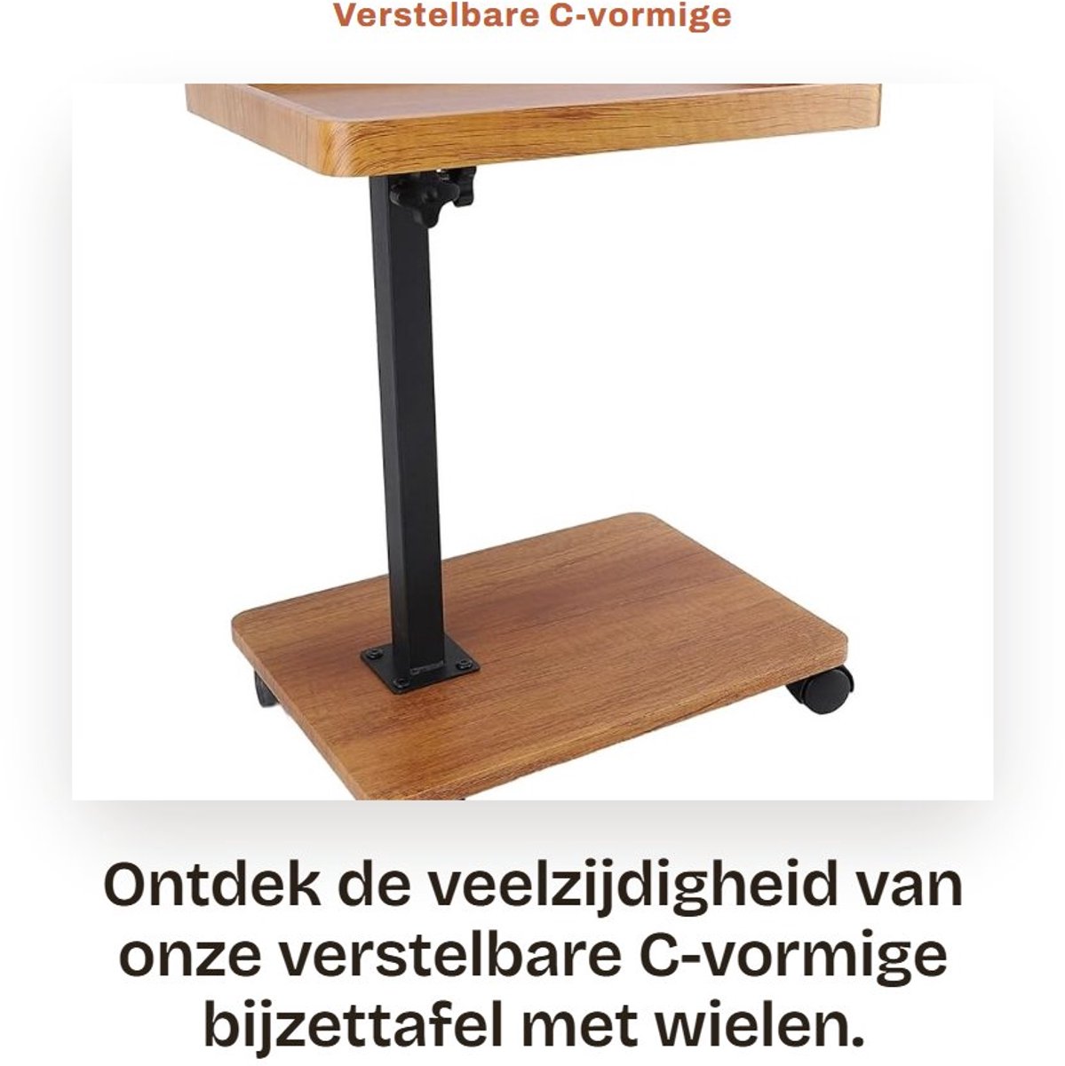 Dailygoods - Verstelbare C-vormige Bijzettafel met Wielen - Mobiele Houten Koffietafel voor Woonkamer en Slaapkamer