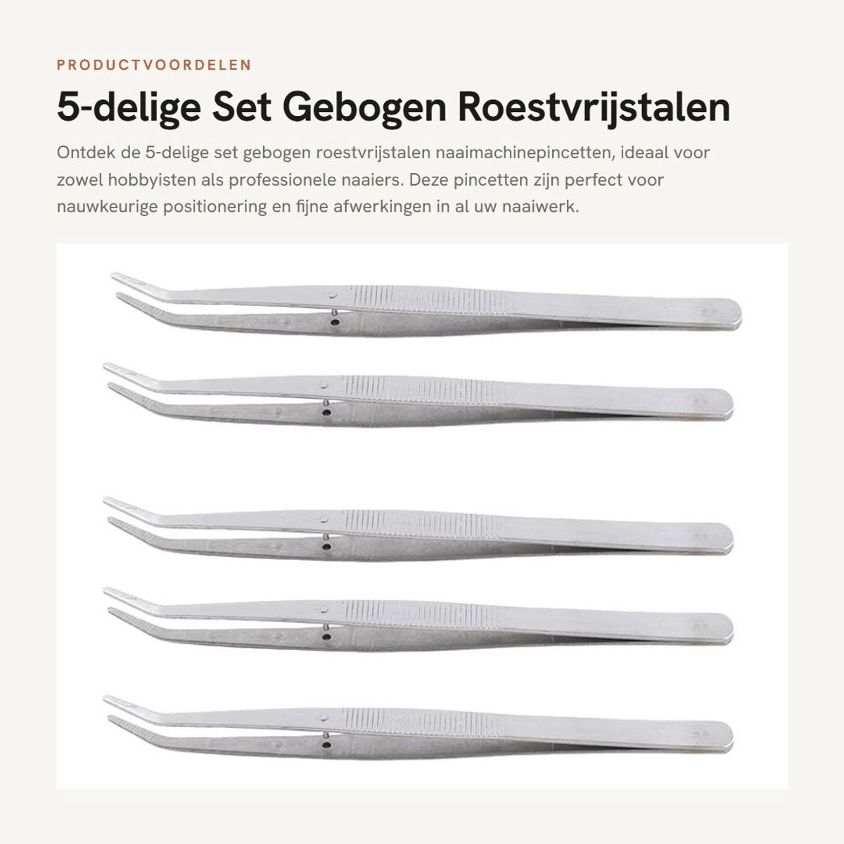 Dailygoods- Naaimachinepincet Set van 5 - Gebogen Pincet - Roestvrij Staal - Precisie Pincet - Ergonomisch Ontwerp - Voor Nauwkeurig Naaiwerk