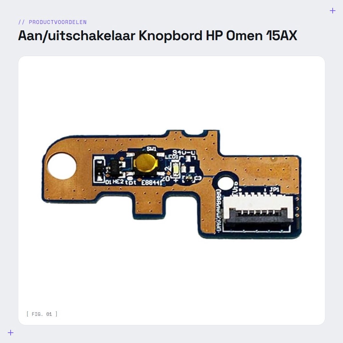 Dailygoods - Aan/uitschakelaar Knopbord - HP Omen 15AX en Pavilion 15BC - Vervangingsonderdeel - Compact - Betrouwbare Schakelaar - Geschikt voor dive...