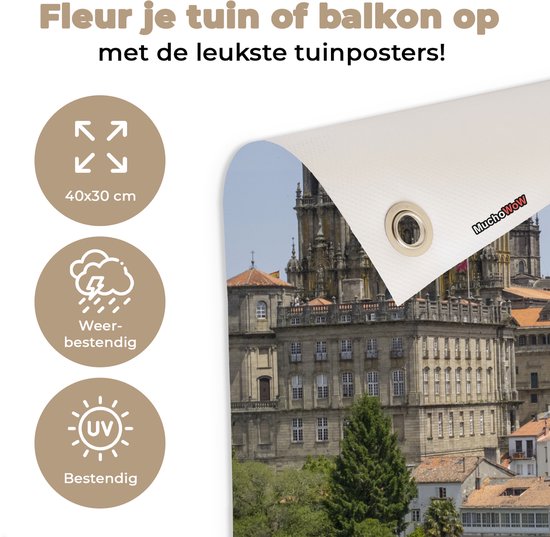 Tuinposter 40x30 cm - Tuindecoratie Cityscape van Santiago de Compostella - Poster voor in de tuin - Buiten decoratie - Schutting tuinschilderij - Tuindoek muurdecoratie - Wanddecoratie balkondoek