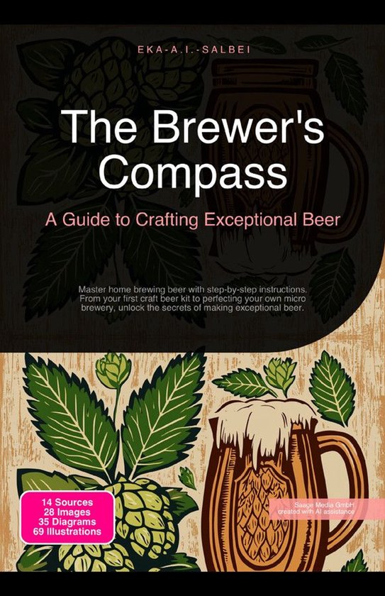 The Brewer's Compass: A Guide to Crafting Exceptional Beer - cover