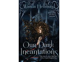 Our Dark Incantations