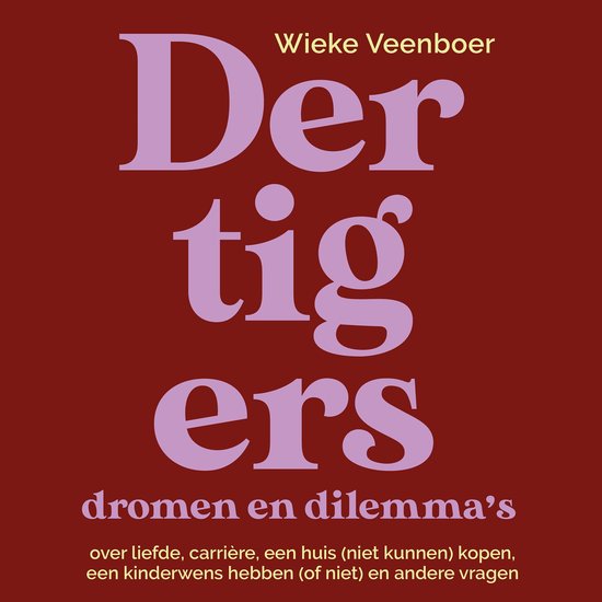 Dertigers, dromen en dilemma's - cover