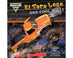 Monster Jam: El Toro Loco, One Cool Bull! (8x8 Storybook)