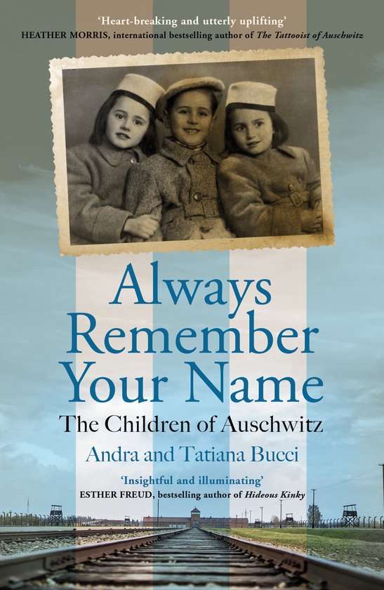 Boekomslag 'Always Remember Your Name: The Children of Auschwitz' met foto van drie kinderen, tekst en een poort met prikkeldraad.