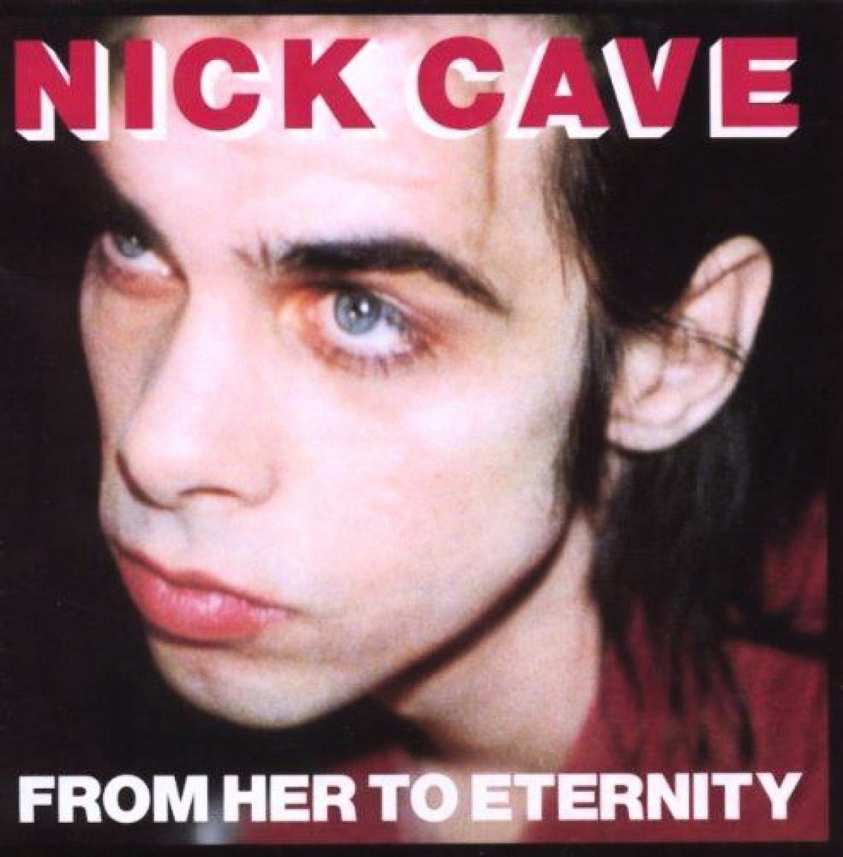 Nick Cave & The Bad Seeds - From Here To Eternity (CD) (Remastered)
