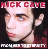 Nick Cave & The Bad Seeds - From Here To Eternity (CD) (Remastered)
