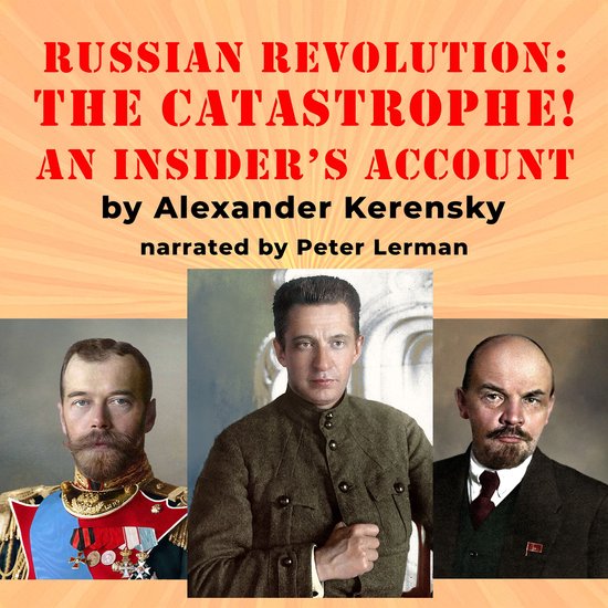 The Russian Revolution: The Catastrophe! - cover
