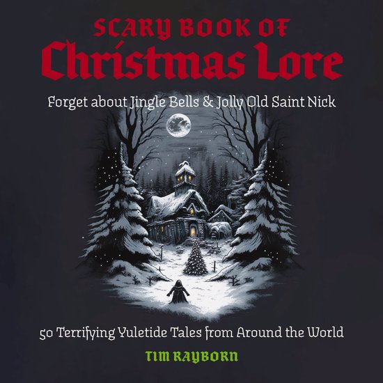 The Scary Book of Christmas Lore - cover