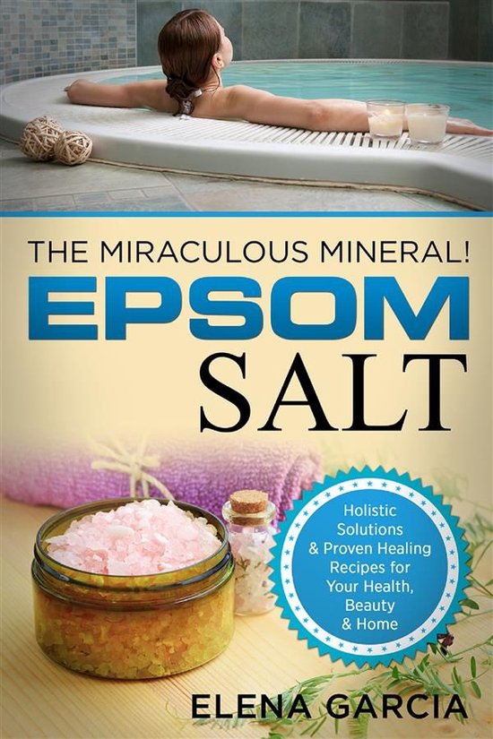 Epsom Salt: The Miraculous Mineral - cover