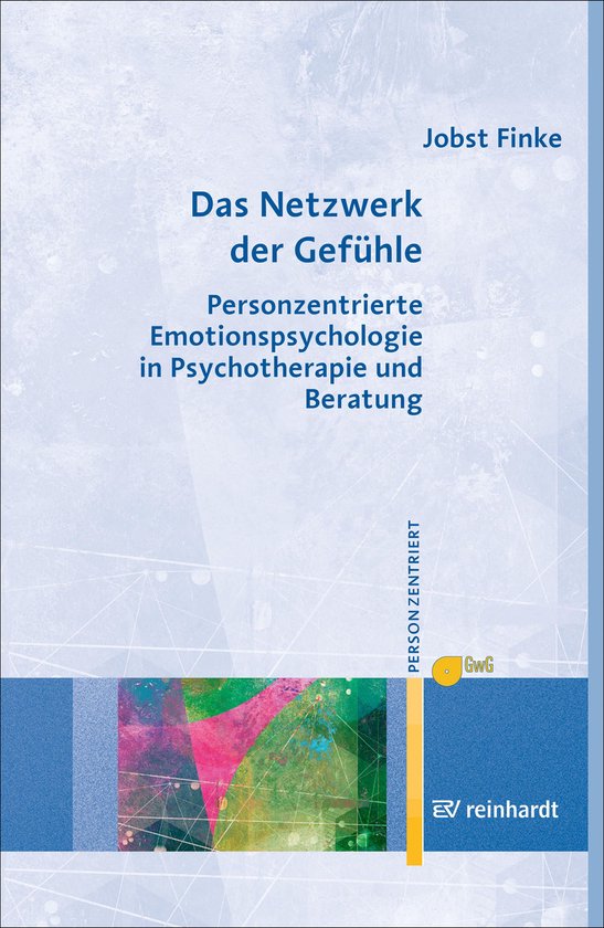 Personzentrierte Beratung & Therapie 18 - Das Netzwerk der G ... - cover