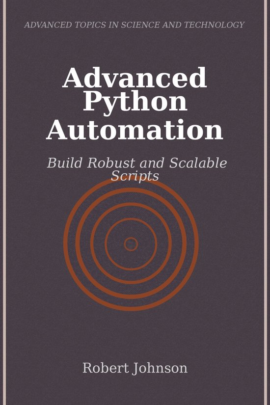 Advanced Python Automation