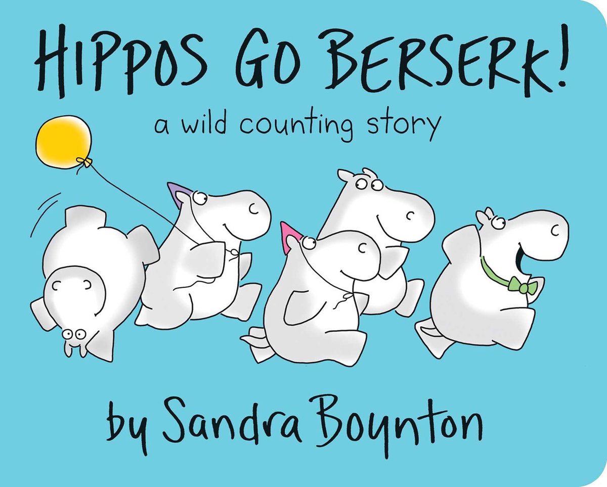 Hippos Go Berserk van Sandra Boynton