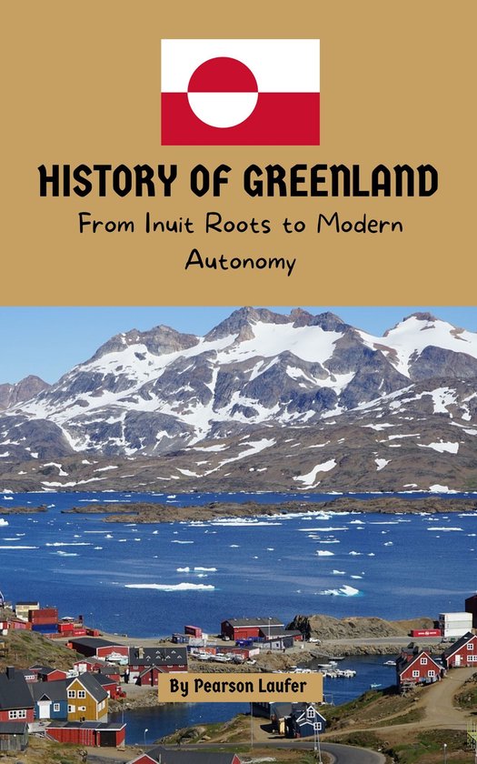 History of Greenland (ebook), Pearson Laufer 1230008632043 Boeken bol