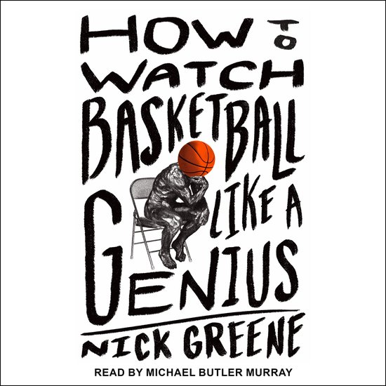 How to Watch Basketball Like a Genius - cover