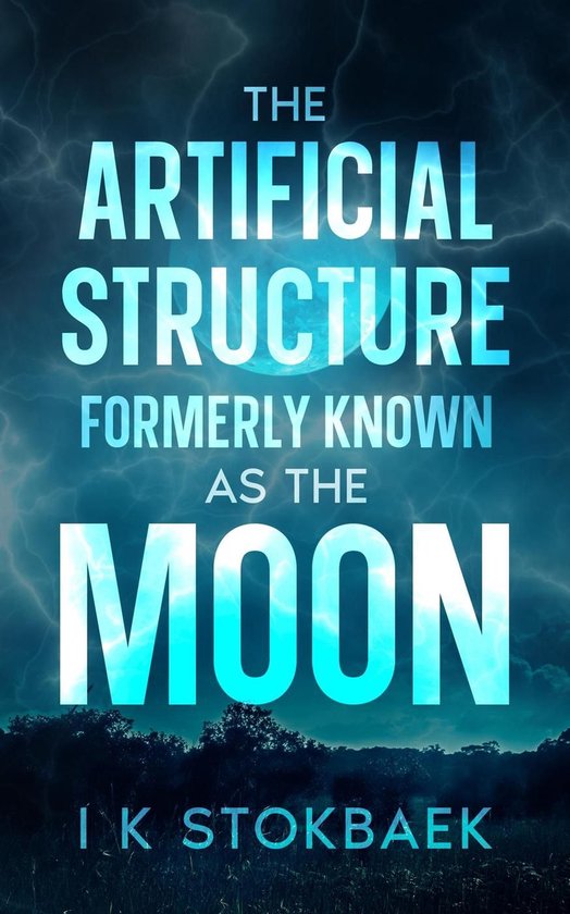 The Artificial Structure Formerly Known as the Moon - cover