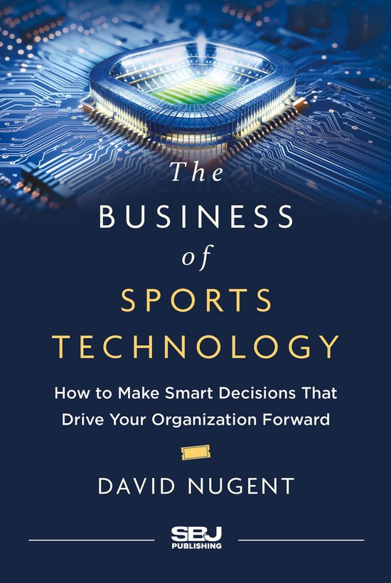 The Business of Sports Technology - cover