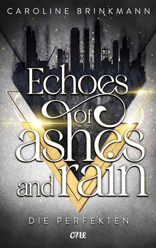 Rain & Lark 1 - Echoes of Ashes and Rain - Die Perfekten - cover