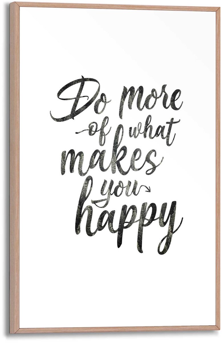 REINDERS Schilderij Do more of what makes you happy - 30 x 20 - Hout - REINDERS Zwart-Wit Hout