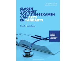 Slagen voor het toelatingsexamen van arts en tandarts