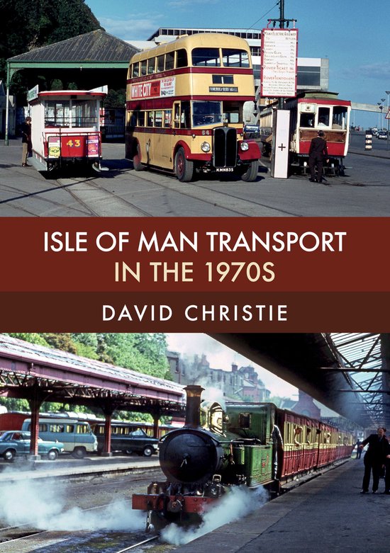 Isle of Man Transport in the 1970s - cover