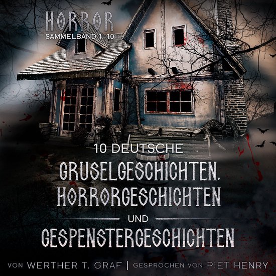 Horror. Sammelband 1–10. 10 deutsche Gruselgeschichten, Ho ... - cover