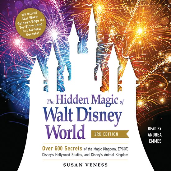 The Hidden Magic of Walt Disney World, 3rd Edition - cover