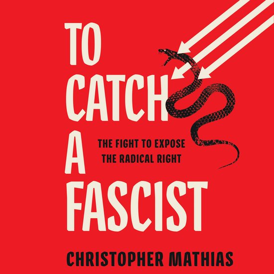 To Catch a Fascist - cover