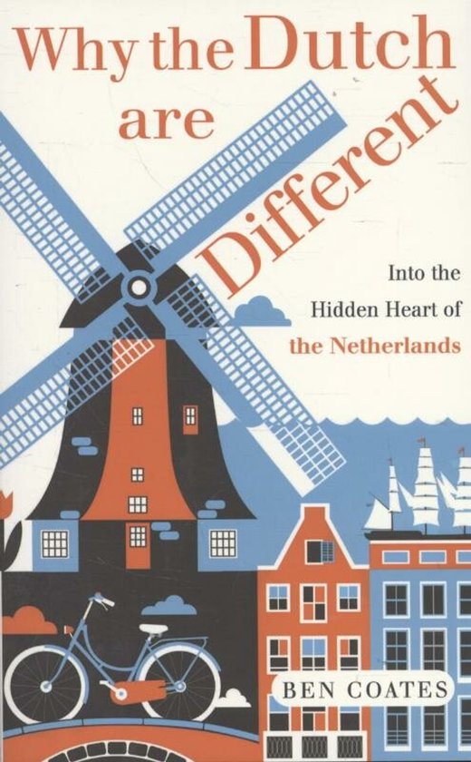 Why The Dutch Are Different - cover