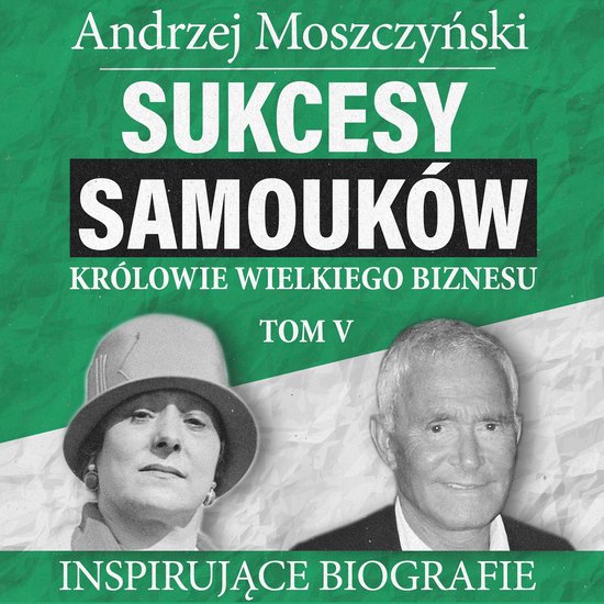 Sukcesy samouków - Królowie wielkiego biznesu. Tom 5 - cover