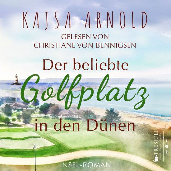 Der beliebte Golfplatz in den Dünen - cover