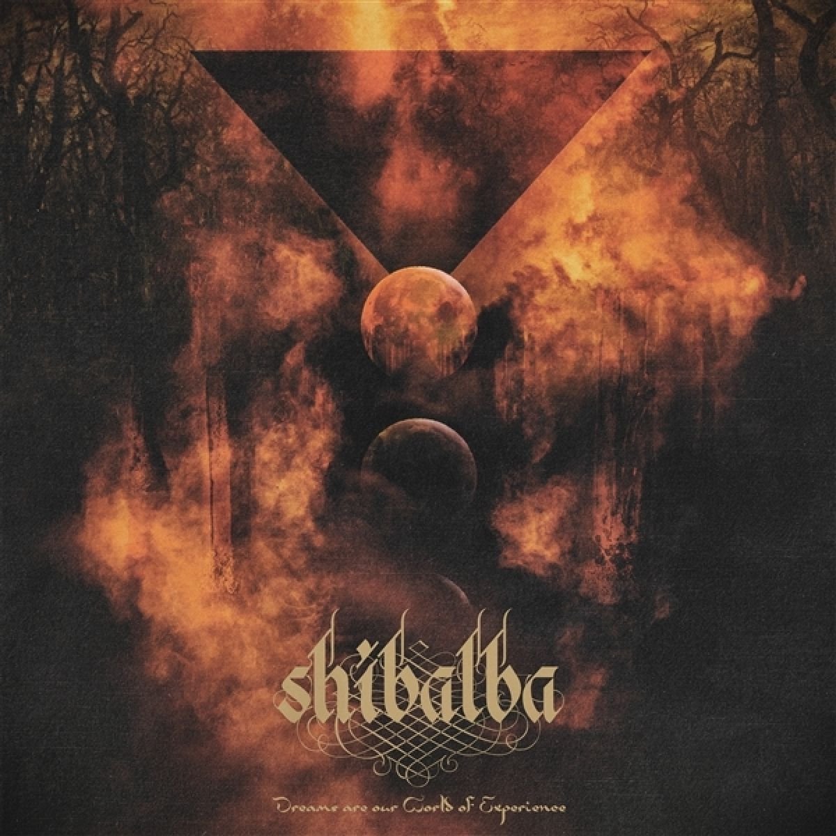 Shibalba - Dreams Are Our World Of Experience (CD)