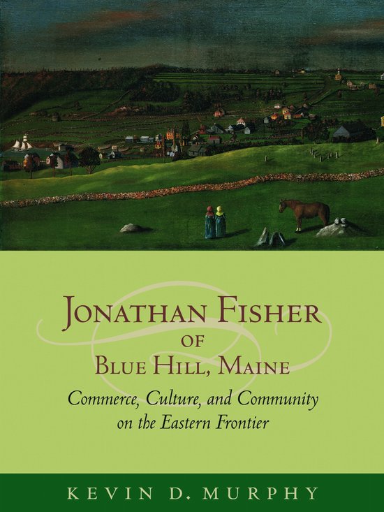 Jonathan Fisher of Blue Hill, Maine - cover