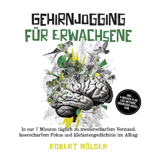 Gehirnjogging für Erwachsene: In nur 7 Minuten täglich zu  ... - cover