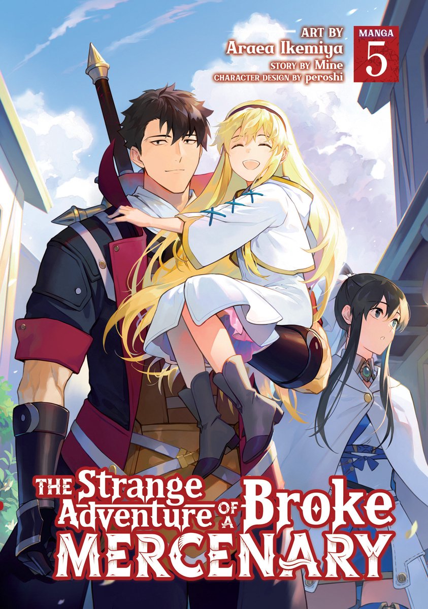 Omslag van The Strange Adventure of a Broke Mercenary (Manga)-The Strange Adventure of a Broke Mercenary (Manga) Vol. 5